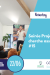 Soirée Projet cherche associé.e #15